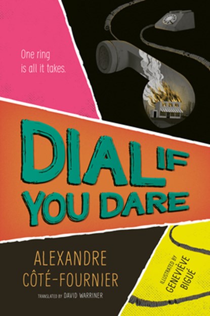 Dial If You Dare, Alexandre Côté-Fournier - Paperback - 9781459839953