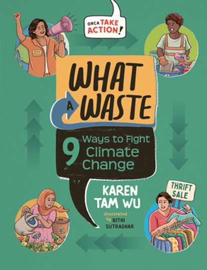 What a Waste, Karen Tam Wu - Gebonden - 9781459840447
