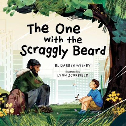 The One with the Scraggly Beard, Elizabeth Withey - Paperback - 9781459842090