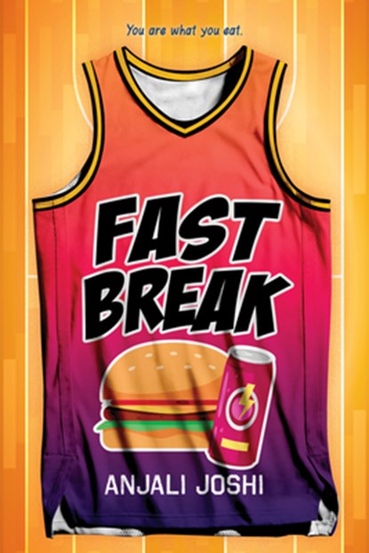 Fast Break, Anjali Joshi - Paperback - 9781459842632