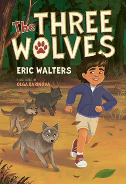 The Three Wolves, Eric Walters - Paperback - 9781459842960