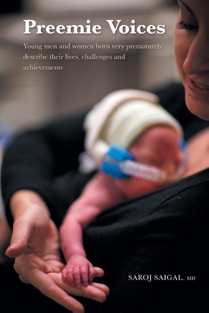 Preemie Voices, Saroj Saigal - Paperback - 9781460249130