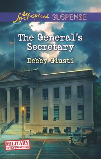 The General's Secretary, Debby Giusti - Ebook - 9781460301289