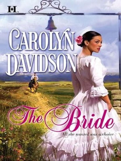 The Bride, Carolyn Davidson - Ebook - 9781460302613