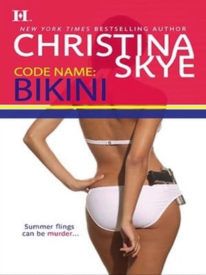 Code Name: Bikini, Christina Skye - Ebook - 9781460302736