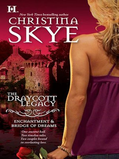 Enchantment & Bridge of Dreams, Christina Skye - Ebook - 9781460302774