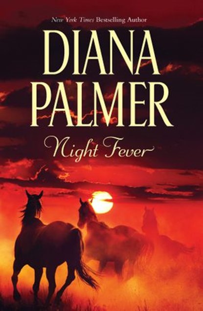 Night Fever, Diana Palmer - Ebook - 9781460303382