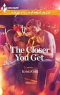 The Closer You Get | Kristi Gold | 