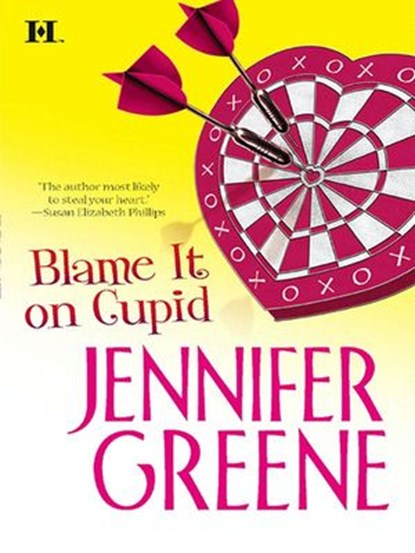 Blame It on Cupid, Jennifer Greene - Ebook - 9781460305140