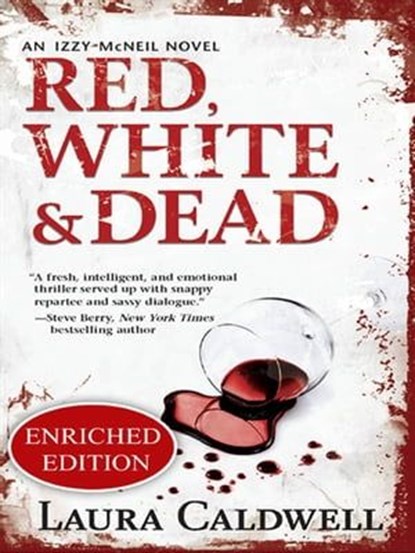 Red, White & Dead, Laura Caldwell - Ebook - 9781460305843