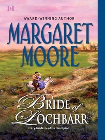 Bride of Lochbarr, Margaret Moore - Ebook - 9781460306024