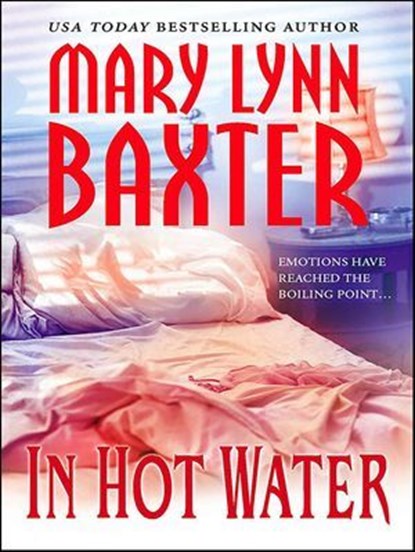 In Hot Water, Mary Lynn Baxter - Ebook - 9781460306338