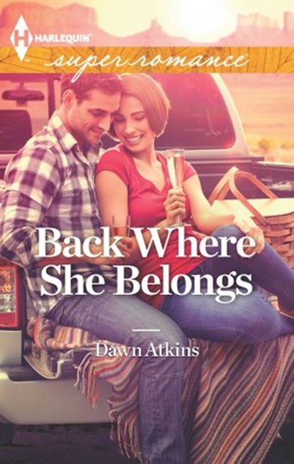 Back Where She Belongs, Dawn Atkins - Ebook - 9781460307212