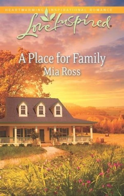 A Place for Family, Mia Ross - Ebook - 9781460307274
