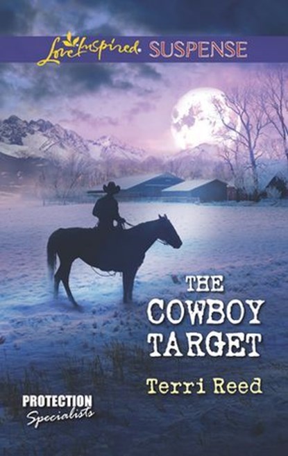 The Cowboy Target, Terri Reed - Ebook - 9781460307335