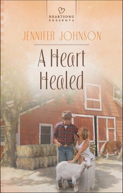 A Heart Healed, Jennifer Johnson - Ebook - 9781460310823