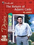 THE RETURN OF ADAMS CADE | Bj James | 