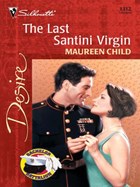 THE LAST SANTINI VIRGIN | Maureen Child | 