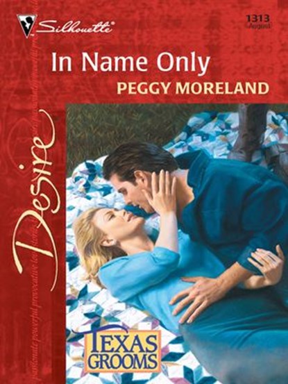 IN NAME ONLY, Peggy Moreland - Ebook - 9781460311202