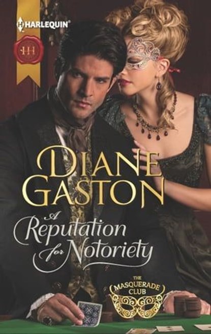 A Reputation for Notoriety, Diane Gaston - Ebook - 9781460313701