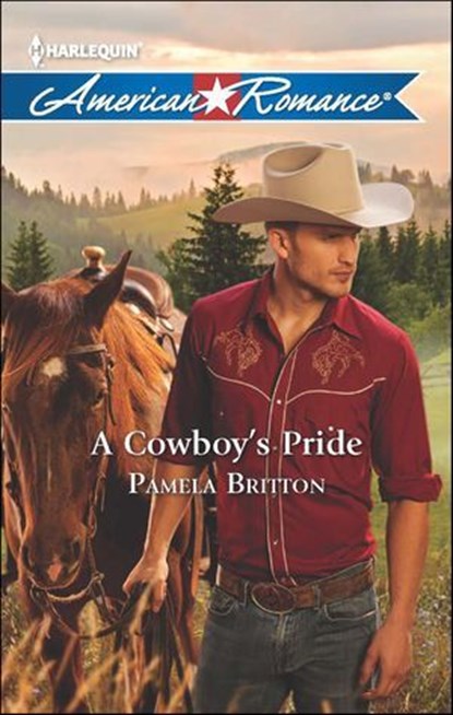 A Cowboy's Pride, Pamela Britton - Ebook - 9781460313893