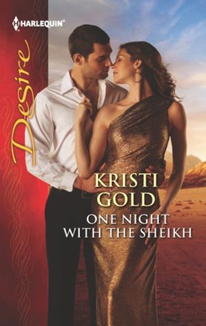 One Night with the Sheikh, Kristi Gold - Ebook - 9781460315460