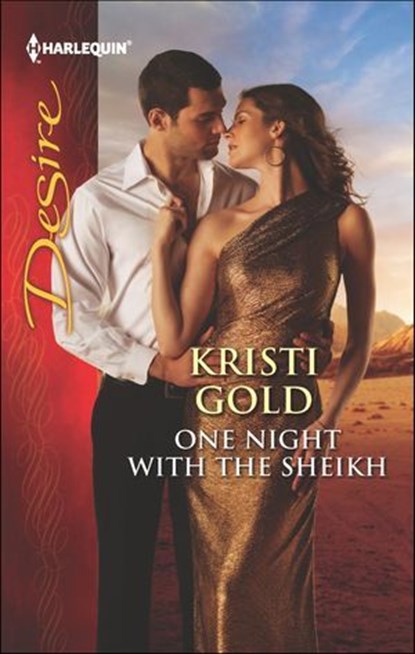 One Night with the Sheikh, Kristi Gold - Ebook - 9781460315460