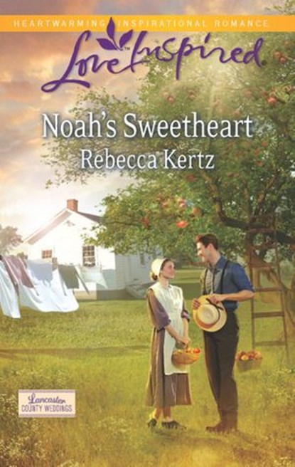 Noah's Sweetheart, Rebecca Kertz - Ebook - 9781460316047