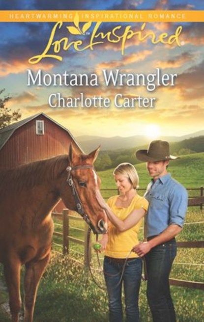 Montana Wrangler, Charlotte Carter - Ebook - 9781460316054