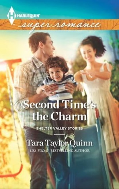 Second Time's the Charm, Tara Taylor Quinn - Ebook - 9781460317266