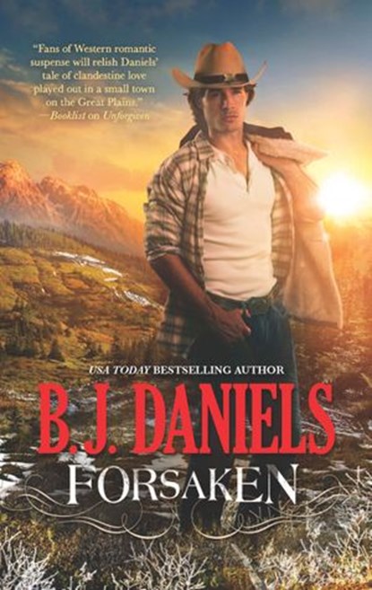 Forsaken, B.J. Daniels - Ebook - 9781460319574