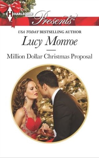 Million Dollar Christmas Proposal, Lucy Monroe - Ebook - 9781460321164