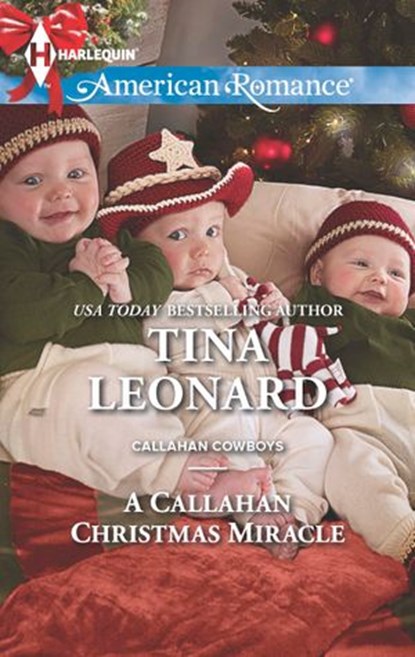 A Callahan Christmas Miracle, Tina Leonard - Ebook - 9781460321751