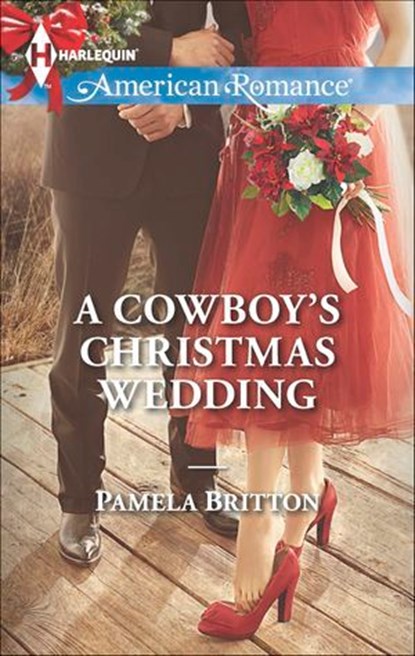 A Cowboy's Christmas Wedding, Pamela Britton - Ebook - 9781460321782