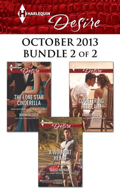 Harlequin Desire October 2013 - Bundle 2 of 2, Maureen Child ; Janice Maynard ; Rachel Bailey - Ebook - 9781460322246