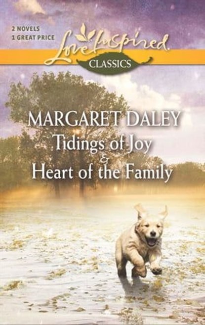 Tidings of Joy & Heart of the Family, Margaret Daley - Ebook - 9781460323359