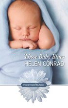 THOSE BABY BLUES | Helen Conrad | 
