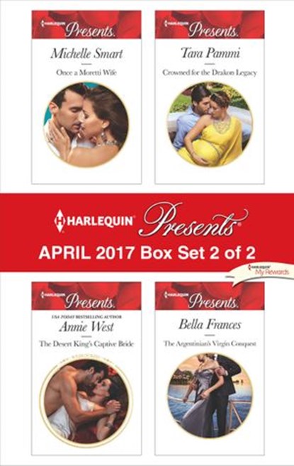 Harlequin Presents April 2017 - Box Set 2 of 2, Michelle Smart ; Annie West ; Tara Pammi ; Bella Frances - Ebook - 9781460324943