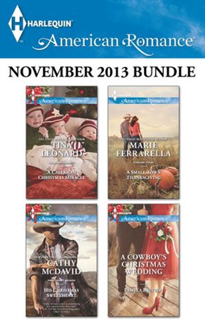 Harlequin American Romance November 2013 Bundle, Tina Leonard ; Cathy McDavid ; Marie Ferrarella ; Pamela Britton - Ebook - 9781460325056