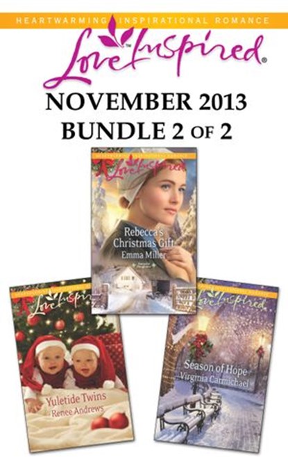 Love Inspired November 2013 - Bundle 2 of 2, Emma Miller ; Renee Andrews ; Virginia Carmichael - Ebook - 9781460325162