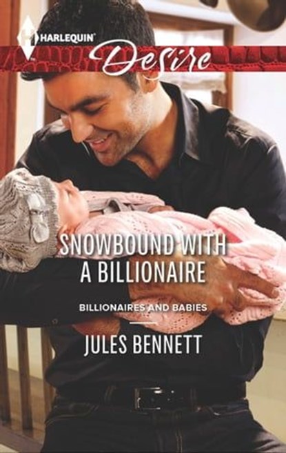 Snowbound with a Billionaire, Jules Bennett - Ebook - 9781460325612