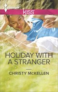 Holiday with a Stranger | Christy McKellen | 