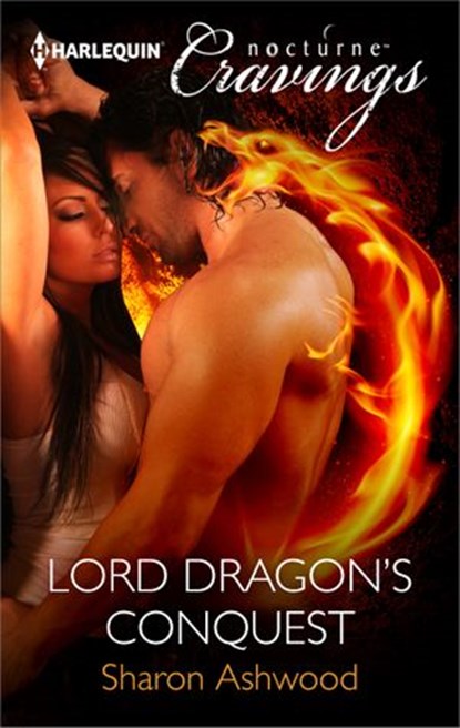 Lord Dragon's Conquest, Sharon Ashwood - Ebook - 9781460328279