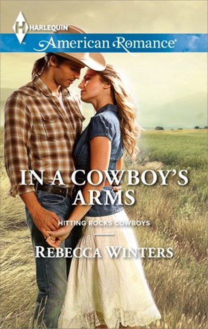 In a Cowboy's Arms, Rebecca Winters - Ebook - 9781460329283