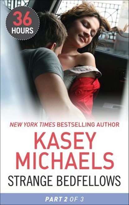 Strange Bedfellows: Part 2, Kasey Michaels - Ebook - 9781460330838