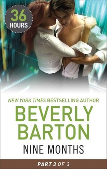 Nine Months Part 3, Beverly Barton - Ebook - 9781460331088