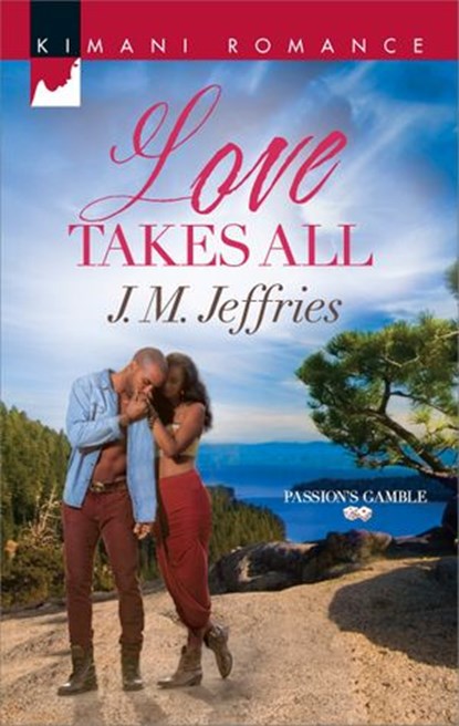 Love Takes All, J.M. Jeffries - Ebook - 9781460331606