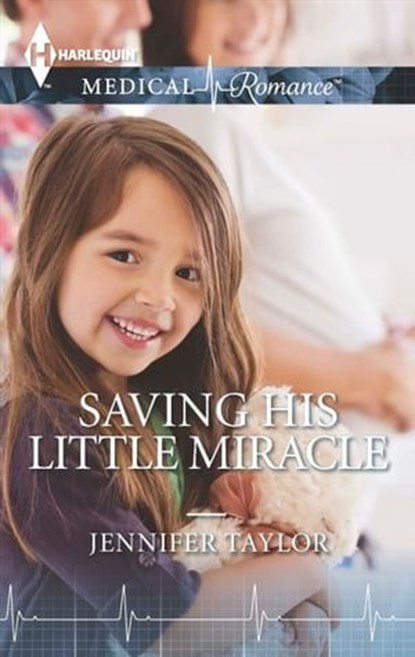 Saving His Little Miracle, Jennifer Taylor - Ebook - 9781460332276
