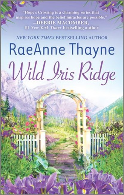 Wild Iris Ridge, RaeAnne Thayne - Ebook - 9781460334621