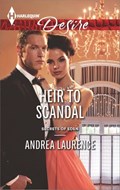 Heir to Scandal | Andrea Laurence | 